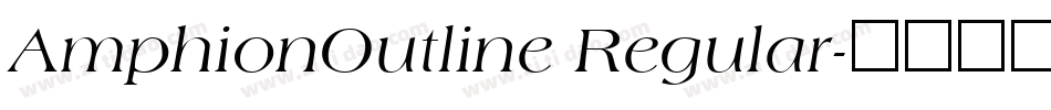 AmphionOutline Regular字体转换